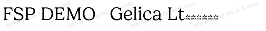 FSP DEMO   Gelica Lt字体转换